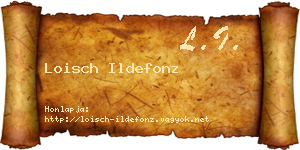 Loisch Ildefonz névjegykártya